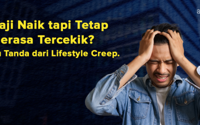 Gaji Naik tapi Tetap Merasa Tercekik? Itu Tanda dari Lifestyle Creep